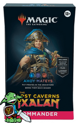 The Lost Caverns of Ixalan Commander Deck - Ahoy Mateys - Direct Deal